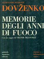Memorie degli anni di fuoco