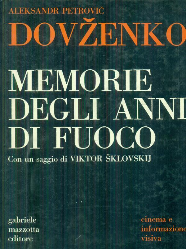 Memorie degli anni di fuoco