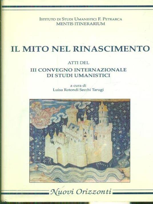Il mito nel rinascimento - Luisa Secchi Tarugi - copertina