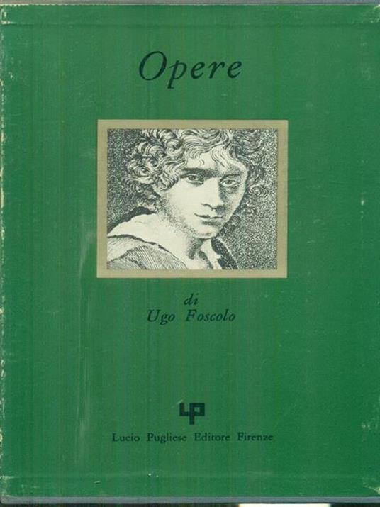 Opere - Ugo Foscolo - copertina