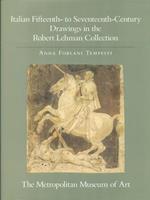 Italian fifteenth to seventeenth century drawings in the Robert Lehman Collection