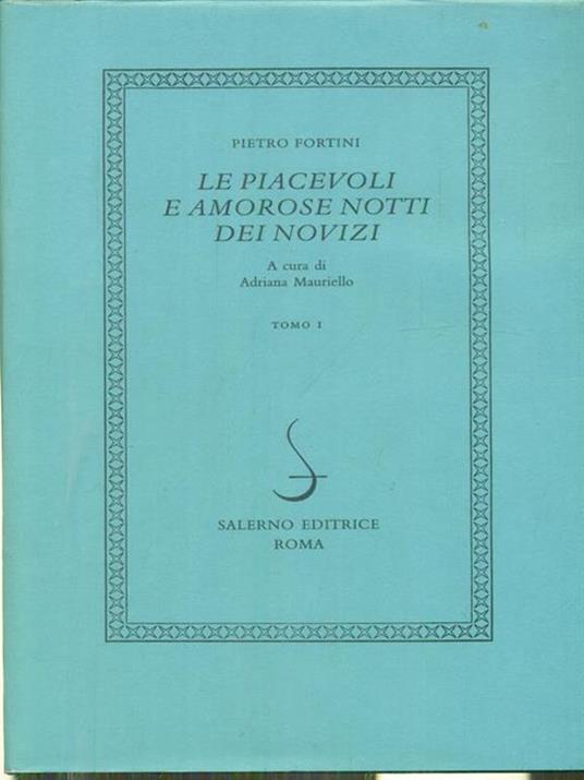 Le piacevoli e amorose notti dei novizi 2vv - Pietro Fortini - copertina