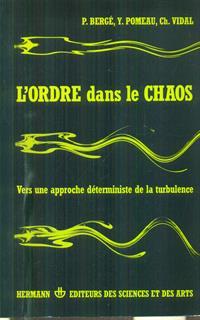 L' ordre dans le chaos