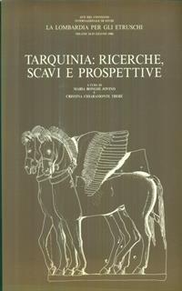 Tarquinia: ricerche, scavi e prospettive