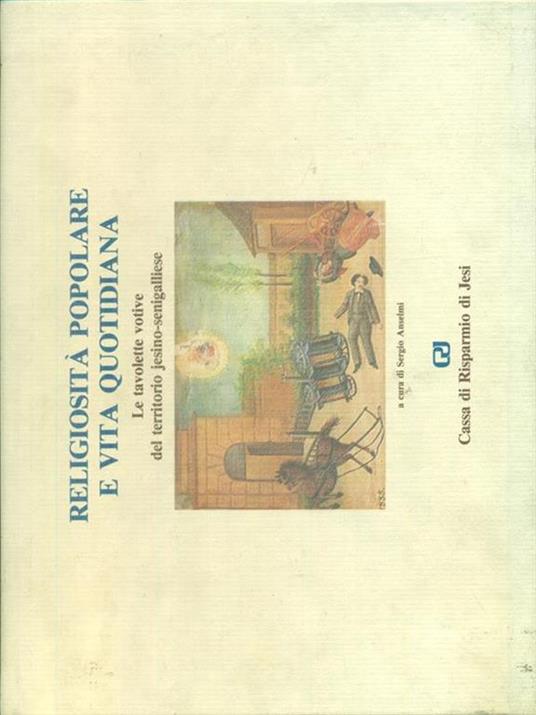 Religiosita' popolare e vita quotidiana - Sergio Anselmi - copertina