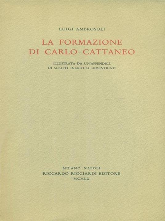 La formazione di Carlo Cattaneo - Luigi Ambrosoli - copertina
