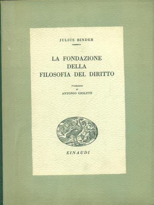 La fondazione della filosofia del diritto - Julius Binder - copertina