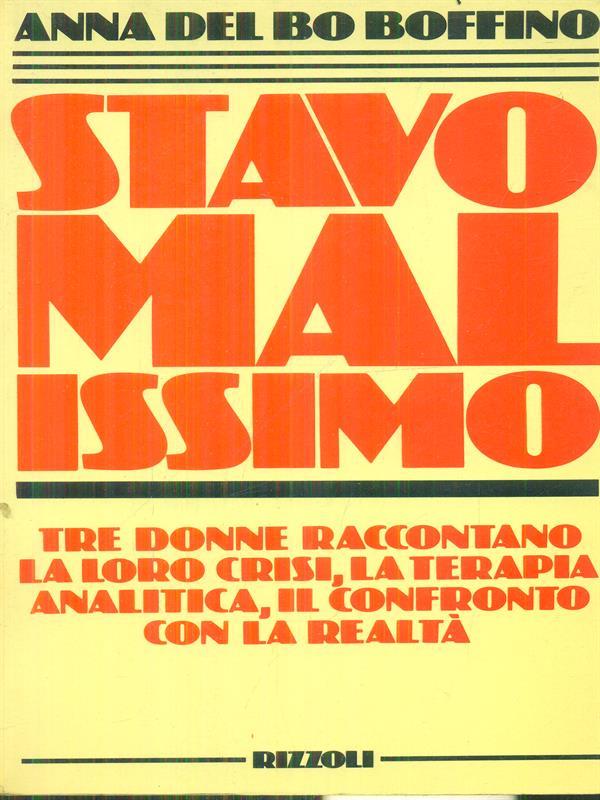 Stavo malissimo
