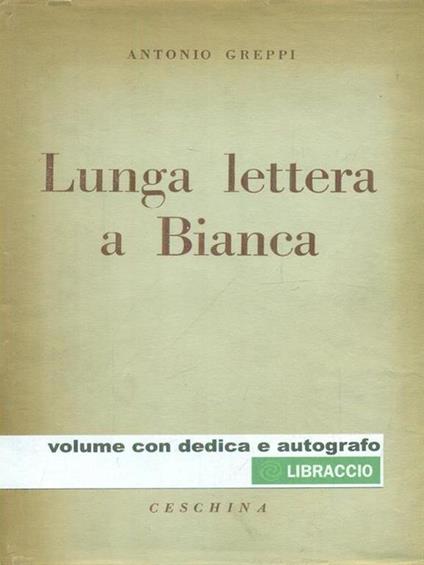 Lunga lettera a Bianca - Antonio Greppi - copertina