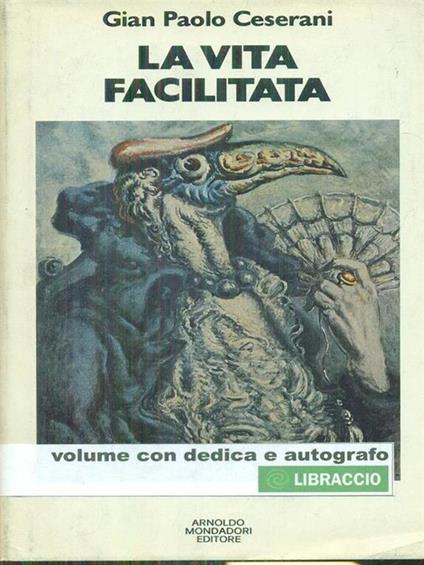 La vita facilitata - Gian Paolo Ceserani - copertina