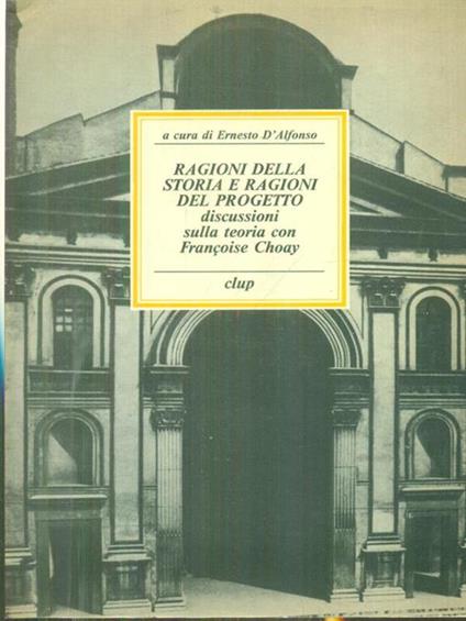 Ragioni della storia e ragioni del progetto - Ernesto D'Alfonso - copertina