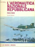 L' aeronautica nazionale repubblicana 1943-19*45 vol. 2