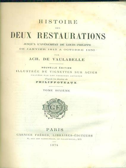Histoire des deux restaurations 10vv. - copertina