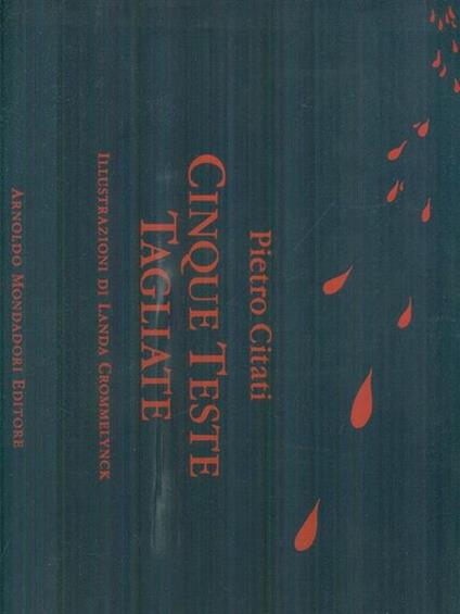 Cinque teste tagliate - Pietro Citati - copertina