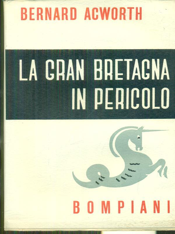 La Gran Bretagna in pericolo