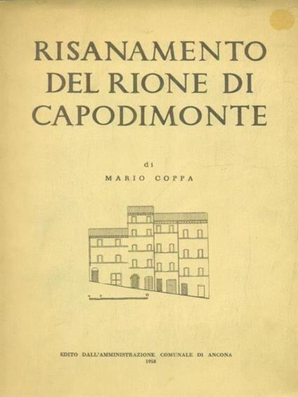 Risanamento del Rione di Capodimonte - Mario Coppa - copertina