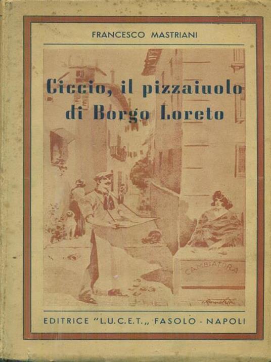 Ciccio il pizzaiuolo di borgo Loreto - Francesco Mastriani - copertina
