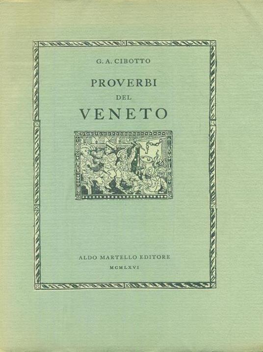 Proverbi del Veneto - Gian Antonio Cibotto - copertina