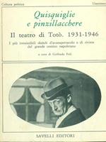 Quinsquiglie e pinzillacchere. Il teatro di Totò 1931-1946