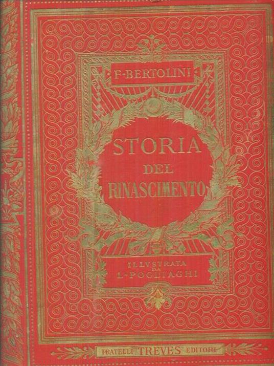 Storia del Rinascimento - Francesco Bertolini - copertina