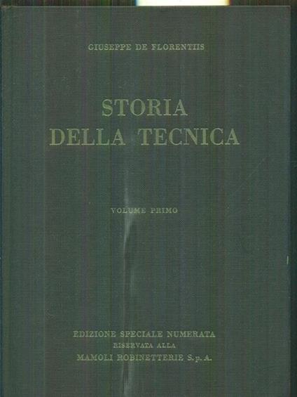 Storia della tecnica 2vv - Giuseppe De Florentiis - copertina