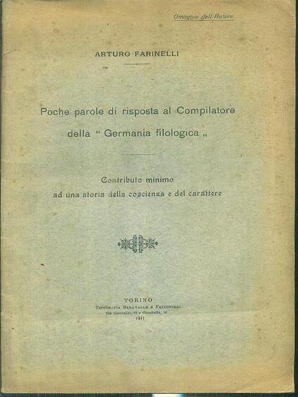 Poche parole di risposta al Compilatore della 'Germania filologicà - Arturo Farinelli - copertina