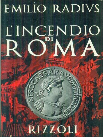 L' incendio di Roma - Emilio Radius - copertina