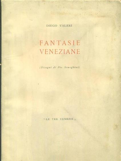 Fantasie veneziane - Diego Valeri - copertina