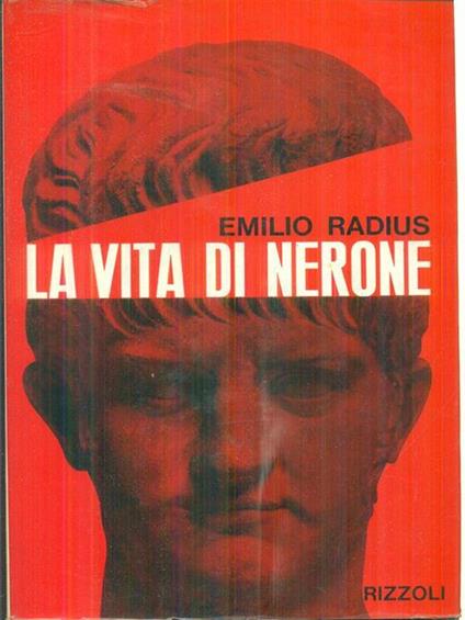 La  vita di Nerone - Emilio Radius - copertina