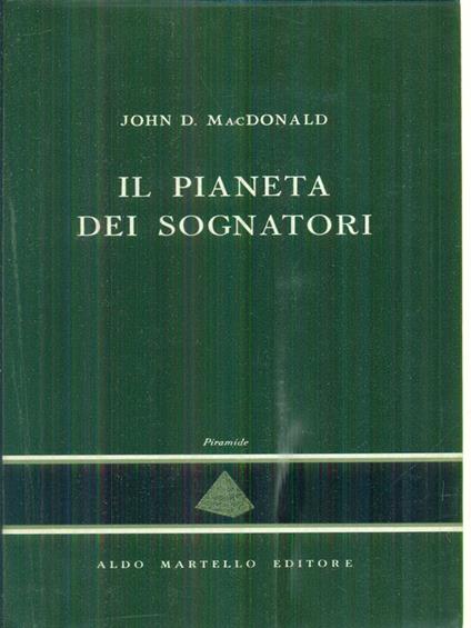 Il pianeta dei sognatori - John MacDonald - copertina