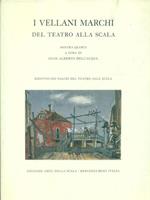 I Vellani Marchi del Teatro alla Scala
