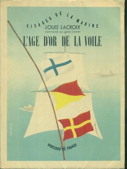 L' age d'or de la voile - Louis Lacroix - copertina