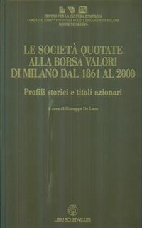 Le società quotate alla Borsa Valori di Milano dal 1861 al 2000