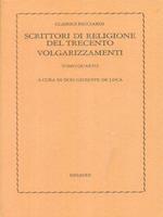 Scrittori di religione del Trecento. Volgarizzamenti 4vv