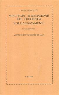 Scrittori di religione del Trecento. Volgarizzamenti 4vv