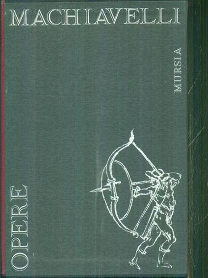 Opere - Niccolò Machiavelli - copertina