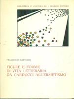 Figure e forme di vita letteraria da Carducci all'Ermetismo