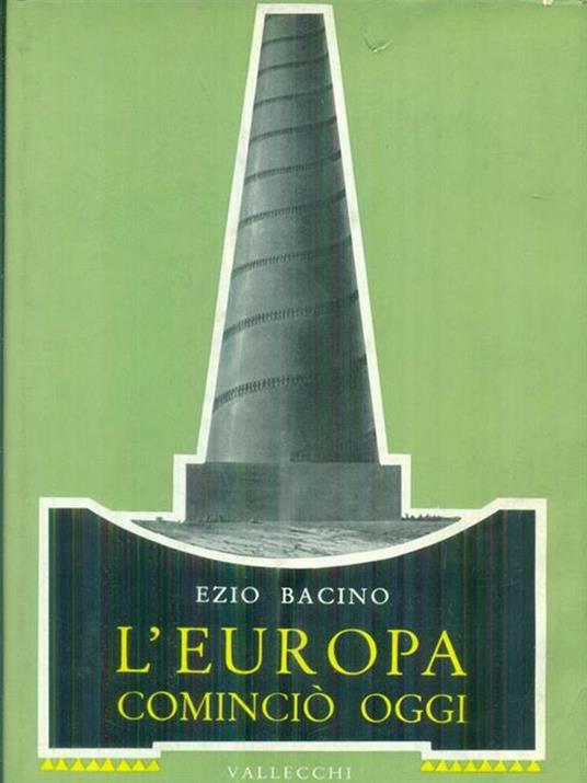 L' Europa cominciò oggi - Ezio Bacino - copertina