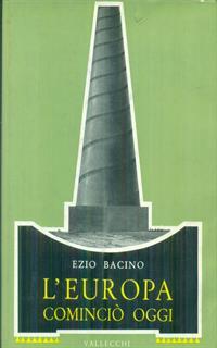 L' Europa cominciò oggi