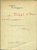 ... a tozzi e bocconi