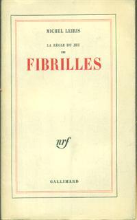 Fibrilles. La regle du jeu III
