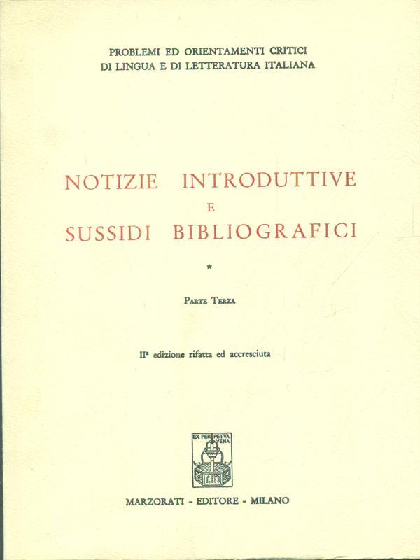 Notizie introduttive e sussidi bibliografici parte terza
