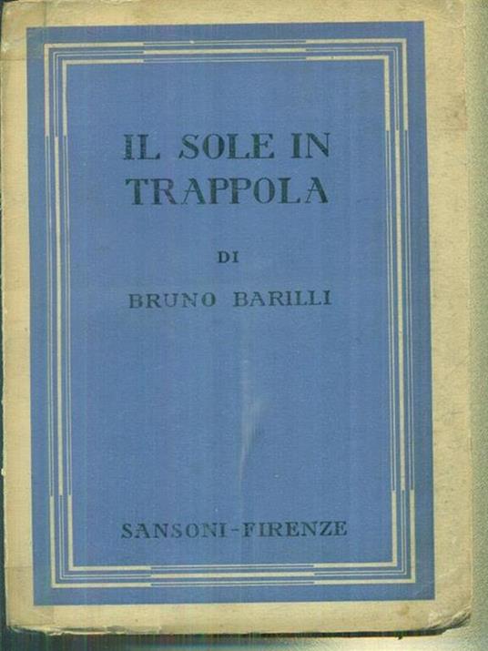 Il sole in trappola - Bruno Barilli - copertina