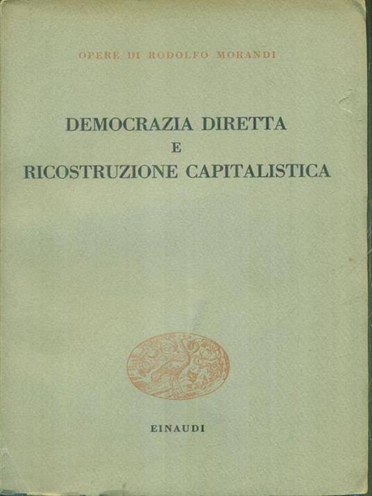 Democrazia diretta e ricostruzione capitalistica - Rodolfo Morandi - copertina