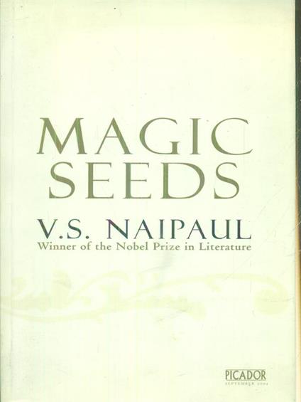 Magic seeds - V:S. Naipaul - copertina