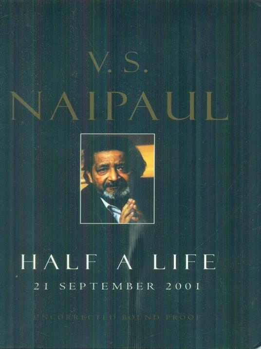 Half a life - V.S. Naipaul - copertina