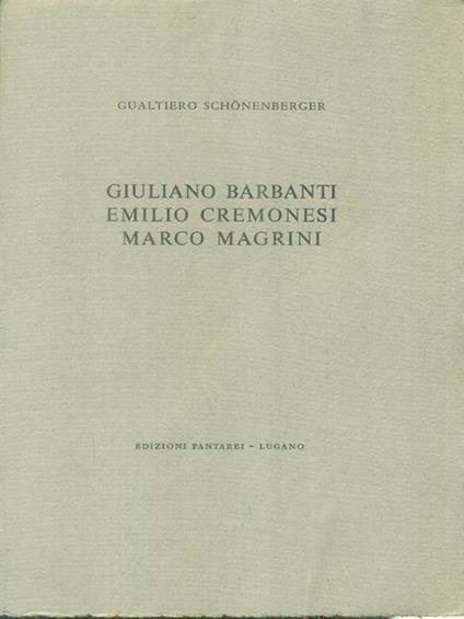 Giuliano Barbanti Emilio Cremonesi Marco Magrini - Gualtiero Schonenberger - copertina