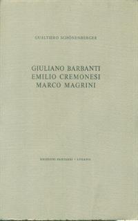 Giuliano Barbanti Emilio Cremonesi Marco Magrini