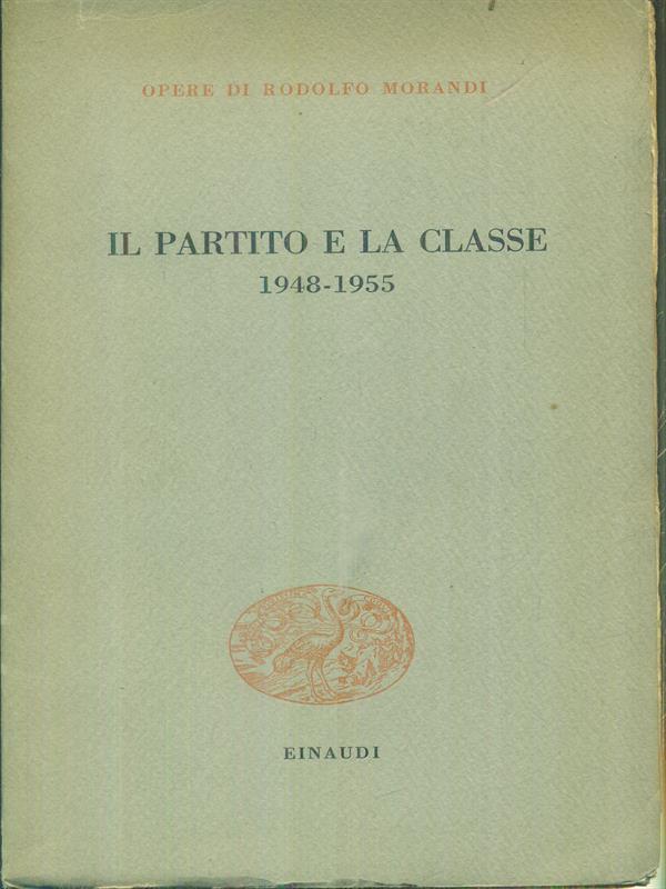 Il partito e la classe 1948-1955
