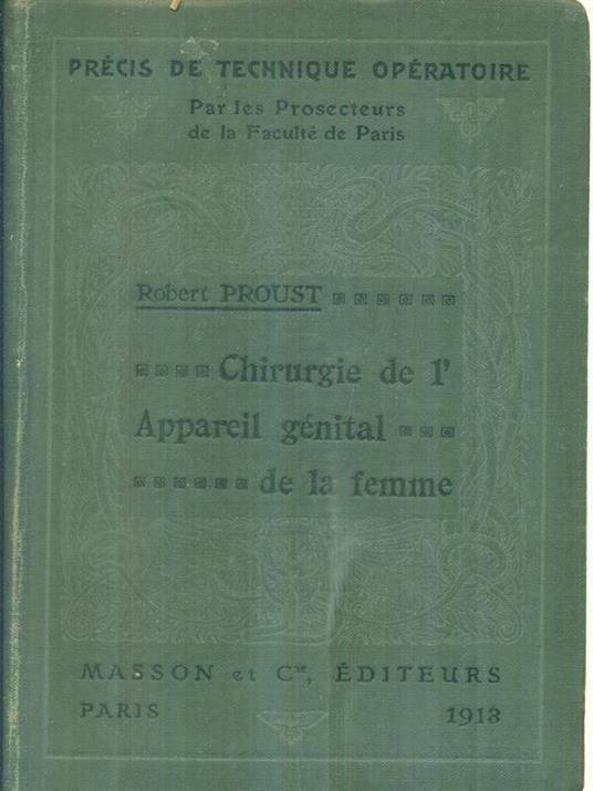 Chirurgie de l'appareil genital de la femme - Robert Proust - copertina